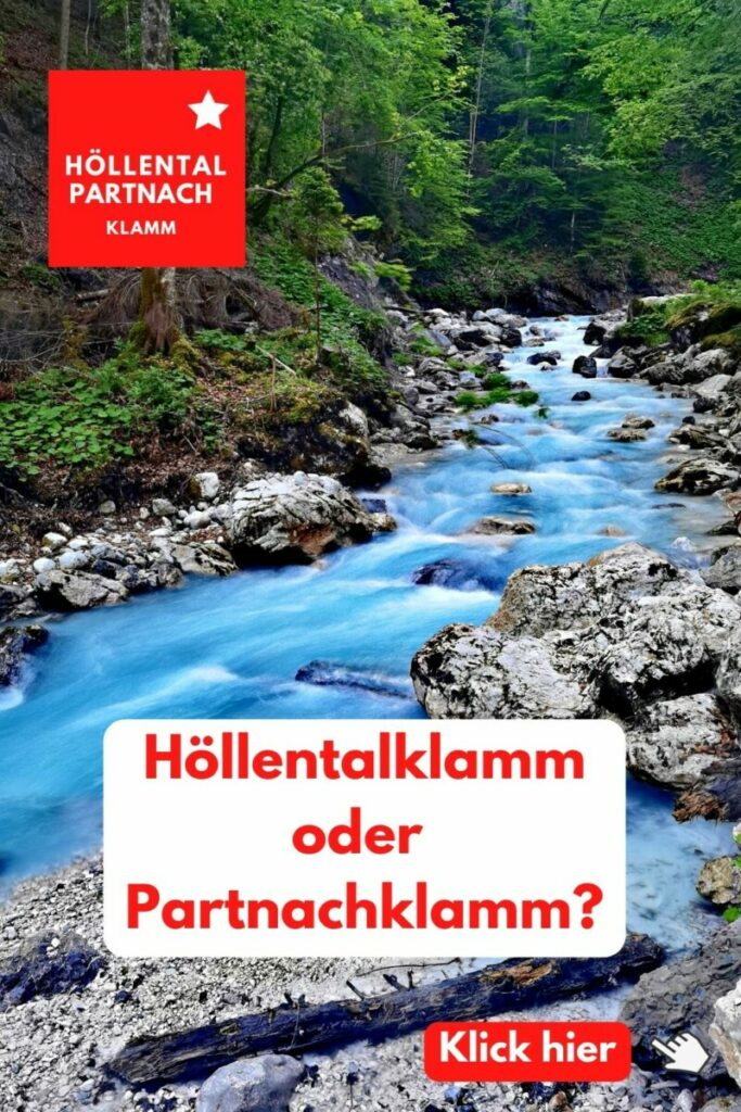 Höllentalklamm oder Partnachklamm