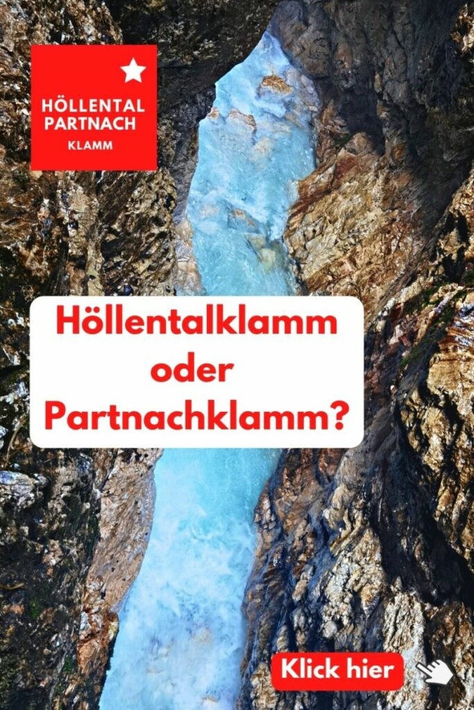 Partnachklamm oder Höllentalklamm